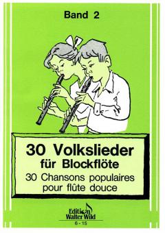 30 Volkslieder für Blockflöte 2 