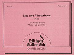 Das alte Försterhaus 