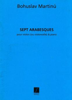Sept Arabesques pour Violon Ou Violoncelle et Piano 