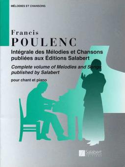 Integrale des Melodie et Chansons pour Chant et Piano 
