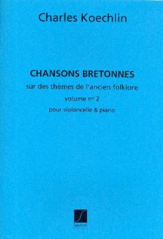 Chansons Bretonnes Vol. 2 Violoncelle/Piano Reduction 