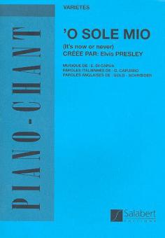 O Sole Mio (capua) It's Now Or Ever Varietes (Ch 
