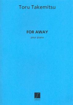 For Away Piano 