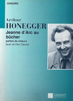 Jeanne D'arc Au Bucher Choeur Complet. Text Franca 