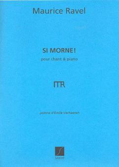 Si Morne! pour Chant et Piano (Poeme de Emile Verh...) 