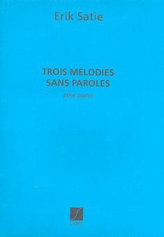 Trois Melodies Sans Parole 