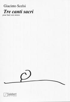 3 Canti Sacri pour Huit Voix Mixtes 