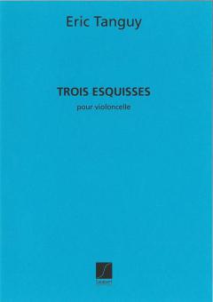 Trois Esquisses pour Violoncelle 