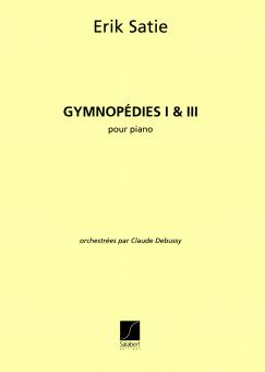 Gymnopedies Nr.1 et Nr.3 Orchestre 