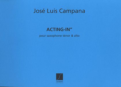 Acting in - 2 Saxophones 