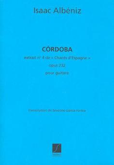 Cordoba Chants D'espagnes Nr.4 Op.232 Guitare 