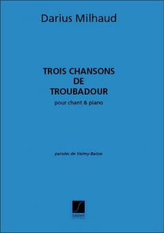 Trois Chansons de Troubadour 