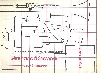 Serenade A Stravinsky 3 Bassons 