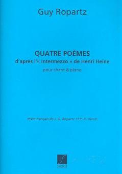 Quatre Poemes, D'apres L'intermezzo de Henri Heine 