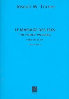 Le Mariage des Fees 