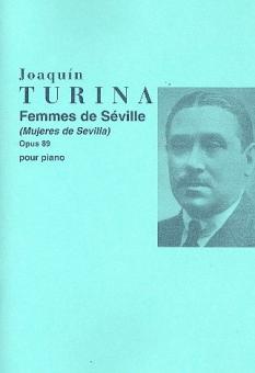 Femmes de Seville (Mujeres de Sevilla) Op.89 