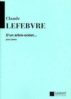 D'un Arbre-Ocean... pour Piano 