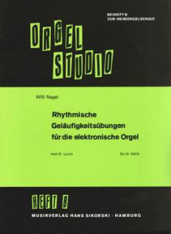 Rhythmische Geläufigkeitsübungen für die elektronische Orgel Heft B 