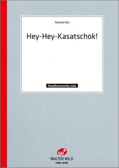Hey Hey Kasatschock 