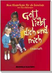 Gott liebt dich und mich 