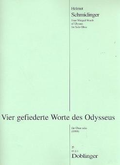 Vier gefiederte Worte des Odysseus für Oboe solo 