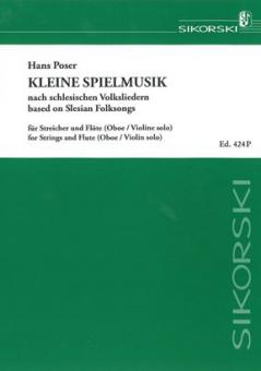 Kleine Spielmusik nach schlesischen Volksliedern 