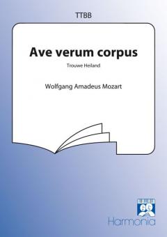 Ave verum Corpus / Trouwe Heiland 