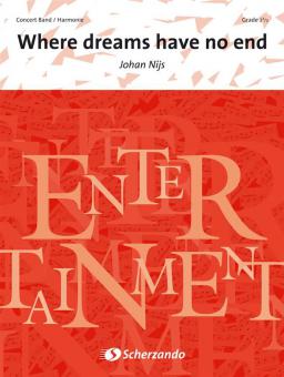 Where dreams have no end 