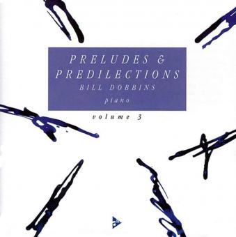 Preludes & Predilections Vol. 3 CD 