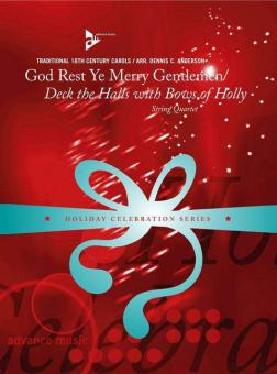 God Rest Ye Merry Gentlemen / Deck the Halls with Bows of Holly 