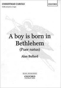 A Boy Is Born In Bethlehem 