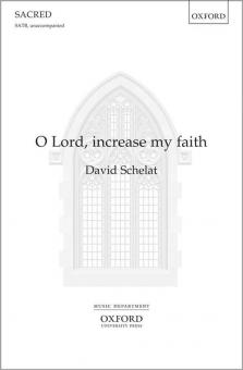 O Lord, Increase My Faith 
