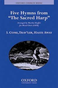 Come, Trav'Ler, Haste Away 