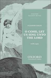O Come, Let Us Sing Unto The Lord 