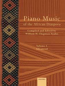 Piano Music of Africa and the African Diaspora Vol. 5 