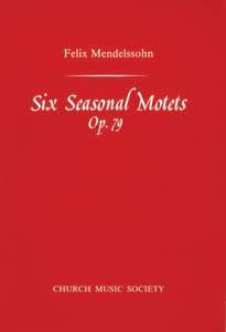 Six Seasonal Motets 