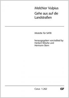 Gehe aus auf die Landstraßen 