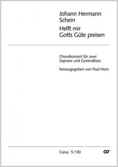 Helft mir Gotts Güte preisen 