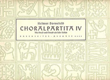 Choralpartita 4: Mit Fried und Freud ich fahr dahin BoWV67 