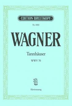 Tannhäuser und der Sängerkrieg auf der Wartburg WWV 70 