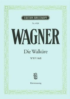Die Walküre WWV 86 B 