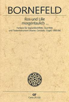Ros und Lilie morgentaulich BoWV130 