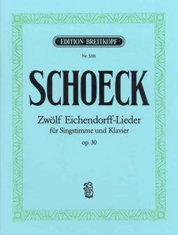 12 Eichendorff-Lieder op. 30 