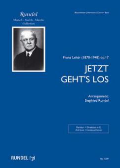 Jetzt gehts los, op.17 