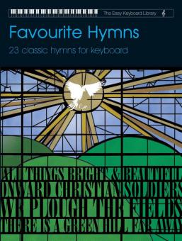 The Easy Keyboard Library: Favourite Hymns 