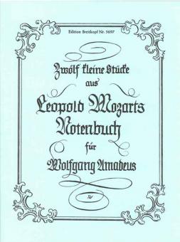 12 kleine Stücke aus dem Notenbuch für Wolfgang Amadeus 