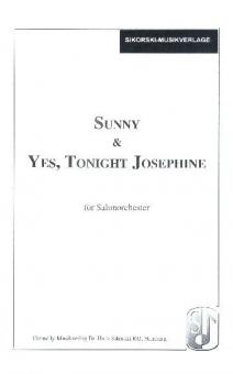 Sunny / Yes, Tonight Josephine 
