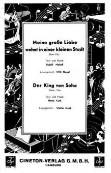 Meine große Liebe wohnt in einer kleinen Stadt / der King von Soho 