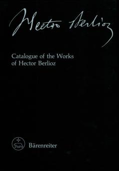 Catalogue Of The Works Of Hector Berlioz 