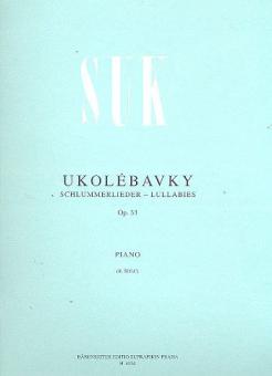 Ukolébavky (Schlummerlieder) op. 33 
